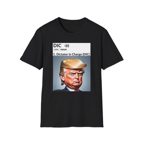 Unisex Softstyle T-Shirt - 'Dictator in Charge' Graphic Tee