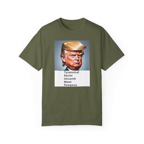 Unisex Garment-Dyed T-Shirt with Political Humor - Statement Tee
