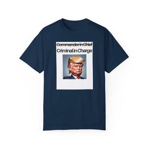 Copy of Unisex Garment-Dyed T-Shirt with Political Humor - Statement Tee